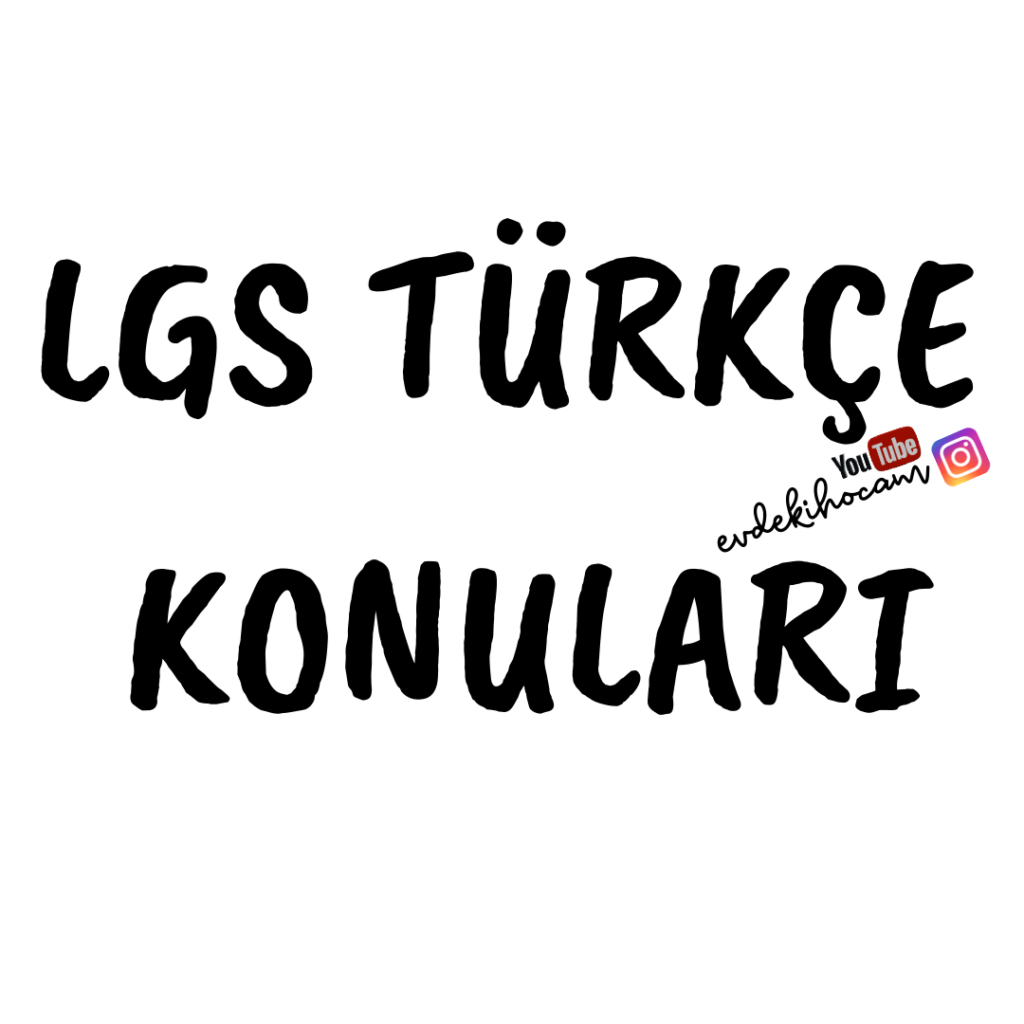 8.Sınıf Türkçe Konuları – LGS Türkçe Konuları