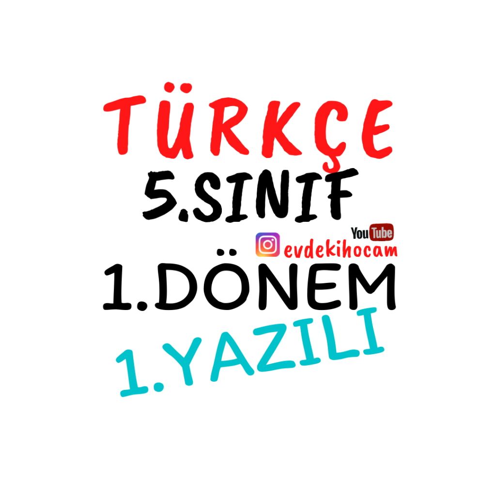 5.Sınıf Türkçe 1.Dönem 1.Yazılı Soru ve Cevapları
