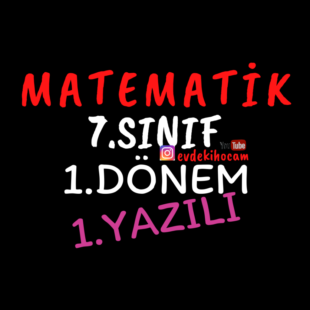 7.Sınıf Matematik 1.Dönem 1.Yazılı (Cevap Anahtarlı)