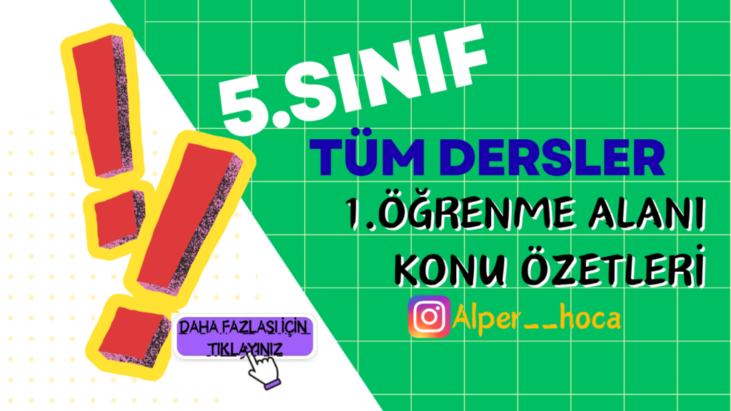 5.Sınıf Tüm Dersler 1. Ünite Özetleri