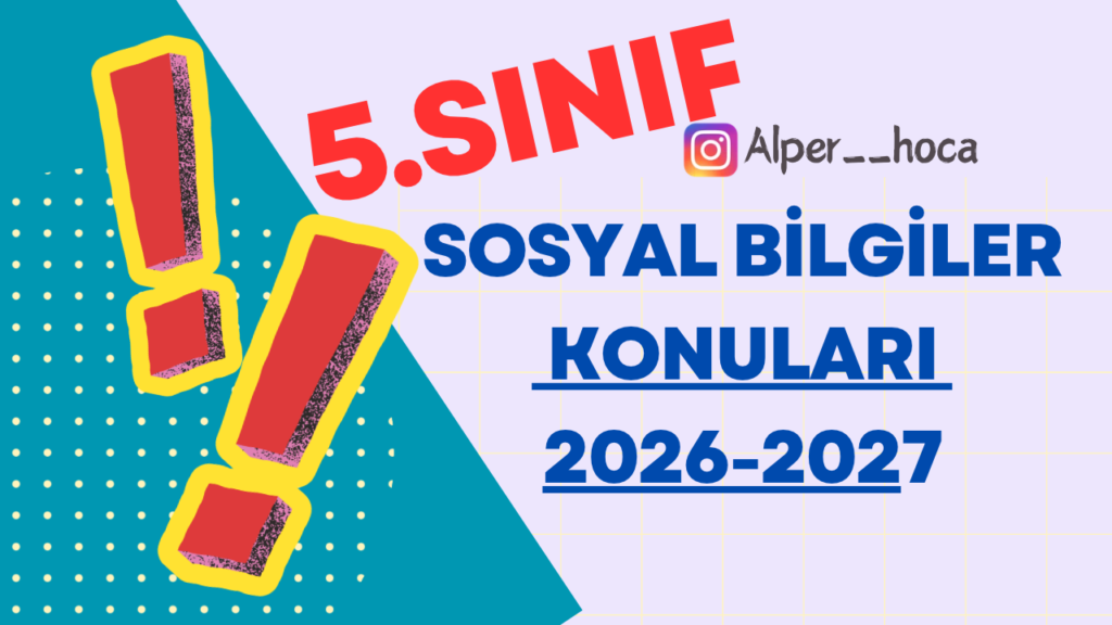5.Sınıf Sosyal Bilgiler Konuları 2026-2027
